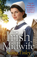 The Irish Midwife : The brand-new, page-turning, romantic, heartwarming, heartbreaking and touching historical romance novel for 2025, set just before WW2-9781399747684