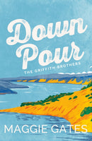 Downpour : A grumpy sunshine cowboy western romance set in a small town - your next wild romance read-9781399749725