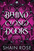 Behind Closed Doors : A totally addictive,  unputdownable billionaire dark romance-9781399749770
