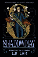 Shadowplay : the second in this genre-defying, escapist fantasy trilogy set in a Victorian-era circus-9781399751100