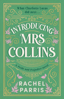 Introducing Mrs Collins by Rachel Parris - signed and dedicated edition. DISPATCHES EARLY DECEMBER, pre-Christmas