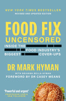 Food Fix Uncensored : Inside The Food Industry's Biggest Cover-Ups-9781399757669