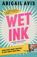 Wet Ink