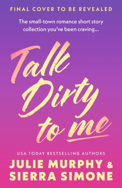Talk Dirty to Me