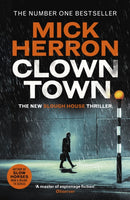 Clown Town : The new thriller in the bestselling series that inspired the hit show Slow Horses (Slough House Thriller 9)-9781399800433