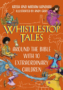 Whistlestop Tales: Around the Bible with 10 Extraordinary Children-9781399801300