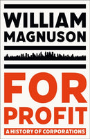For Profit : A History of Corporations-9781399805209
