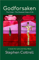 Godforsaken : The Cross - the greatest hope of all-9781399805247