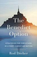 The Benedict Option-9781399807890