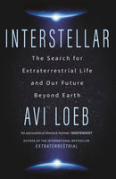 Interstellar : The Search for Extraterrestrial Life and Our Future Beyond Earth-9781399807920