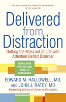 Delivered from Distraction : Getting the Most out of Life with Attention Deficit Disorder-9781399813266
