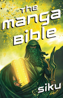 The Manga Bible : The story of God in a graphic novel-9781399814843