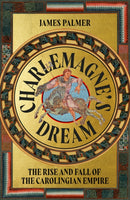 Charlemagne''s Dream