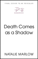 Death Comes as a Shadow