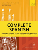 Complete Spanish : Your all-in-one guide to learning Spanish (Beginner-Intermediate)-9781399818285