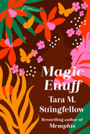 Magic Enuff : Radiant poems from the bestselling author of Memphis-9781399818377