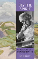 Blythe Spirit : The Remarkable Life of Ronald Blythe: WINNER OF THE NEW ANGLE PRIZE 2025-9781399819060