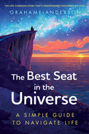 The Best Seat in the Universe : The uplifting, life-enhancing story that has changed thousands of lives-9781399820547