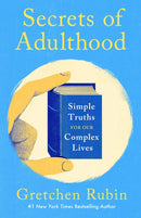 Secrets of Adulthood : Simple Truths for Our Complex Lives - the inspiring new book from the multi-million copy bestselling Queen of Self-Help-9781399823005
