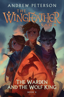 The Warden and the Wolf King : (Wingfeather Series 4)-9781399825399