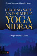 Leading Safe and Simple Yoga Nidras