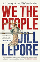 We the People : A History of the US Constitution-9781399827041