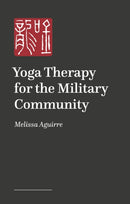 Yoga Therapy for the Military Community-9781399827492