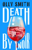 Death by Noir : Uncork the most irresistible crime novel of 2026-9781399829847