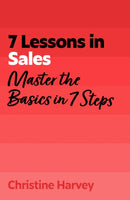 7 Lessons in Sales