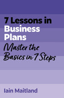 7 Lessons in Business Plans