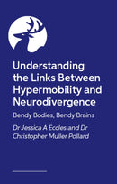 Understanding the Links Between Hypermobility and Neurodivergence