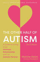 The Other Half of Autism, 3rd edition