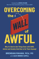 Overcoming the Wall of Awful