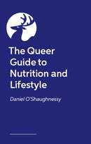 The Queer Guide to Nutrition and Lifestyle-9781399832106