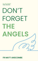 Don''t Forget the Angels