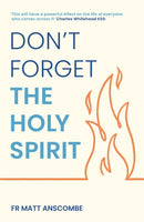 Don''t Forget the Holy Spirit