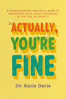 Actually, You''re Fine