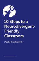 10 Steps to a Neurodivergent-Friendly Classroom-9781399837569
