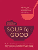 Soup for Good : Recipes and Stories from the Cook for Good Community-9781399982863