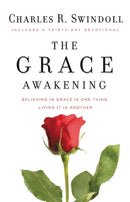The Grace Awakening : Believing in grace is one thing. Living it is another.-9781400202935
