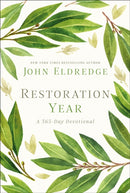 Restoration Year : Devotions to Transform Your Relationships, Spirit, and Faith (A 365-Day Devotional)-9781400209484