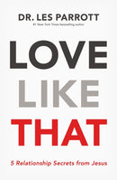 Love Like That : 5 Relationship Secrets from Jesus-9781400210244