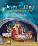 Jesus Calling: The Story of Christmas (board book) : God's Plan for the Nativity from Creation to Christ-9781400210305