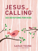 Jesus Calling: 365 Devotions for Kids (Girls Edition)-9781400216765