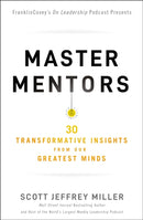 Master Mentors : 30 Transformative Insights from Our Greatest Minds-9781400221011
