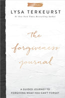 The Forgiveness Journal : A Guided Journey to Forgiving What You Can't Forget (A Devotional Companion with Journaling Prompts to the