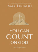 You Can Count on God : 365 Daily Devotions for Hope and Peace (A One-Year Devotional) - The Perfect Christian Gift for Women and Men-9781400224678