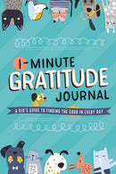 1-Minute Gratitude Journal : A Kid's Guide to Finding the Good in Every Day-9781400225019