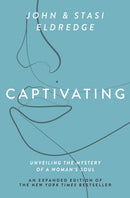 Captivating Expanded Edition : Unveiling the Mystery of a Woman's Soul-9781400225286