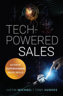 Tech-Powered Sales : Achieve Superhuman Sales Skills-9781400226528